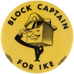 "BLOCK CAPTAIN FOR IKE" BRIGHT YELLOW BUTTON.