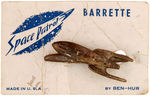 "SPACE PATROL" BARRETTES ON ORIGINAL CARD TRIO.