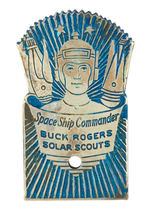 "SPACESHIP COMMANDER BUCK ROGERS SOLAR SCOUTS" HIGH RANK BADGE.