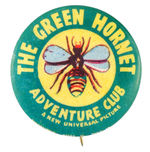 "THE GREEN HORNET ADVENTURE CLUB" BEAUTIFUL MOVIE BUTTON FROM HAKE COLLECTION & CPB.