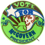 ICONIC AND SCARCE 1972 "VOTE FOR McGOVERN PRESIDENT" BUTTON.