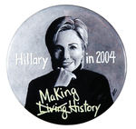 CAMPBELL BUTTON FOR HOPEFUL "HILLARY IN 2004."