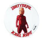 CAMPBELL BUTTON FOR "DIRTY DEVIL KARL ROVE."