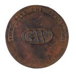 "GW LONG LIVE THE PRESIDENT" 1789 INAUGURAL CLOTHING BUTTON.