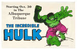 “THE INCREDIBLE HULK” NEWSPAPER DAILY STRIP DEBUT SIGN.