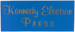 "KENNEDY/ELECTION PRESS" PLASTIC 1968 BADGE.