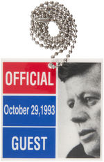 JOHN F. KENNEDY LIBRARY "OFFICIAL GUEST OCTOBER 29, 1993" EVENT BADGE.