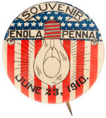 “SOUVENIR ENOLA PENNA.” 1910 ELECTRIFICATION BUTTON.