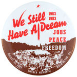 MARTIN LUTHER KING'S MARCH ON WASHINGTON PAIR OF 1983 ANNIVERSARY BUTTONS.