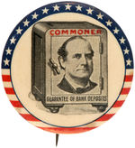 BRYAN “COMMONER” CLASSIC 1908 BUTTON.