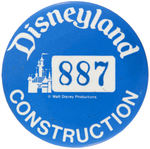 "DISNEYLAND/CONSTRUCTION" WORKER'S BADGE WITH SERIAL NUMBER.