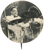 RARE PHOTO BUTTON SHOWING CHICK WEBB GREAT JAZZ DRUMMER IN ACTION.