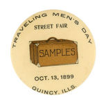 "TRAVELING MEN'S DAY STREET FAIR" 1899 BUTTON SHOWING ICONIC "SAMPLES" CASE.