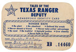 "TALES OF THE TEXAS RANGERS" RING, BADGE AND CARD.