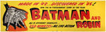 "BATMAN AND ROBIN" LARGE & IMPRESSIVE MOVIE SERIAL RE-RELEASE THEATER SIGN.