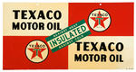 1947 INSULATED TEXACO MOTOR OIL TWO-SIDED TIN SIGN.