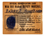 "MARSHAL WILD BILL HICKOK" METAL BADGE WITH PHOTO, WALLET AND ID CARD.