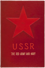 1939 NEW YORK WORLD'S FAIR SOVIET PAVILION BOOK & "USSR - THE RED ARMY AND NAVY" BOOK PAIR.