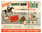 "TOPPS NEW PIXIE X-RAY ROUND UP BUBBLE GUM" STORE SIGN.