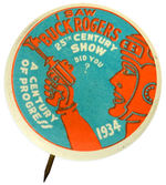 "I SAW BUCK ROGERS 25TH CENTURY SHOW DID YOU?" 1934 EXPO BUTTON.