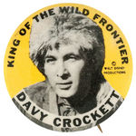 FESS PARKER AS “DAVY CROCKETT/KING OF THE WILD FRONTIER” BUTTON.