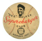 1937 "GEE WALKER SUPERCHARGER CLUB MEMBER" BUTTON.