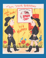 "HOPALONG CASSIDY" BIRTHDAY CARD WITH ATTACHED GUM CARD PACK.