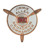 "JIMMIE ALLEN SQUADRON COMMANDER" 1939 EXTREMELY RARE PREMIUM BADGE.