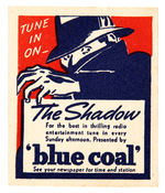 "THE SHADOW-BLUE COAL" STICKER AND BLOTTERS.