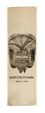 "NATIVE AMERICAN REPUBLICANS" RARE JULY 4, 1844 RIBBON.