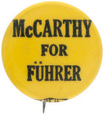 RARE EARLY 1950s ANTI JOE McCARTHY BUTTON.