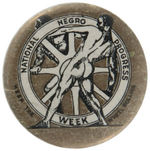 "NATIONAL NEGRO PROGRESS WEEK" RARE RE-PIN BUTTON c.1930S.