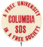 STUDENTS FOR A DEMOCRATIC SOCIETY SCARCE COLUMBIA UNIVERSITY BUTTON.