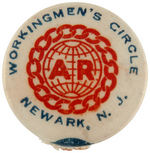 EARLY JEWISH ORGANIZATION BUTTON FOR "WORKINGMEN'S CIRCLE."