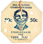 "STEEPLE CHASE - THE FUNNY PLACE" CONEY ISLAND CARDBOARD "50c COMBINATION BADGE."
