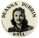 MOVIE STAR "DEANNA DURBIN DOLL" 1930s BUTTON.