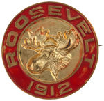 “ROOSEVELT 1912” BRASS PIN WITH HIGH RELIEF BULL MOOSE EMBLEM.