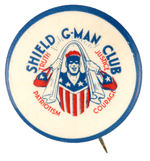 "SHIELD G-MAN CLUB" LARGEST SIZE BUTTON FROM PEP COMICS.