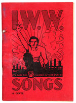 I.W.W. SONGS – “TO FAN THE FLAMES OF DISCONTENT” 1936 ‘WOBBLIES’ SONGBOOK.