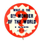 KING KONG "8TH WONDER OF THE WORLD" LARGE AND PROBABLE MOVIE PROMOTIONAL BUTTON.