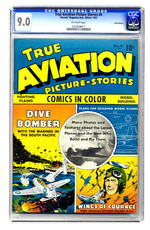 TRUE AVIATION PICTURE-STORIES # 6 WINTER 1943 CGC 9.0 OFF-WHITE PAGES PENNSYLVANIA COPY.