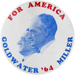 LARGE GOLDWATER/MILLER 1964 "FOR AMERICA" JUGATE BUTTON.