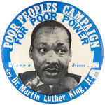 MARTIN LUTHER KING 3.5" BUTTON FOR "POOR PEOPLES CAMPAIGN."