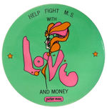 PETER MAX RARE “LOVE AND MONEY” FUND RAISER BUTTON.