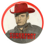 “SUGARFOOT” AUSTRALIAN TV BUTTON SHOWING WILL HUTCHINS.