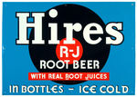 “HIRES R-J ROOT BEER WITH REAL ROOT JUICES IN BOTTLES-ICE COLD” EMBOSSED TIN SIGN.