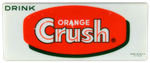 “DRINK ORANGE CRUSH” LIGHTED STORE SIGN.