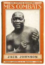 "MES COMBATS/MY FIGHT" 1914 FRENCH BOOK BY JACK JOHNSON.