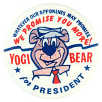 "YOGI BEAR FOR PRESIDENT" RARE 2.5" LITHO BUTTON.