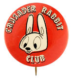 RARE "CRUSADER RABBIT CLUB" CELLULOID VERSION MEMBER BUTTON.